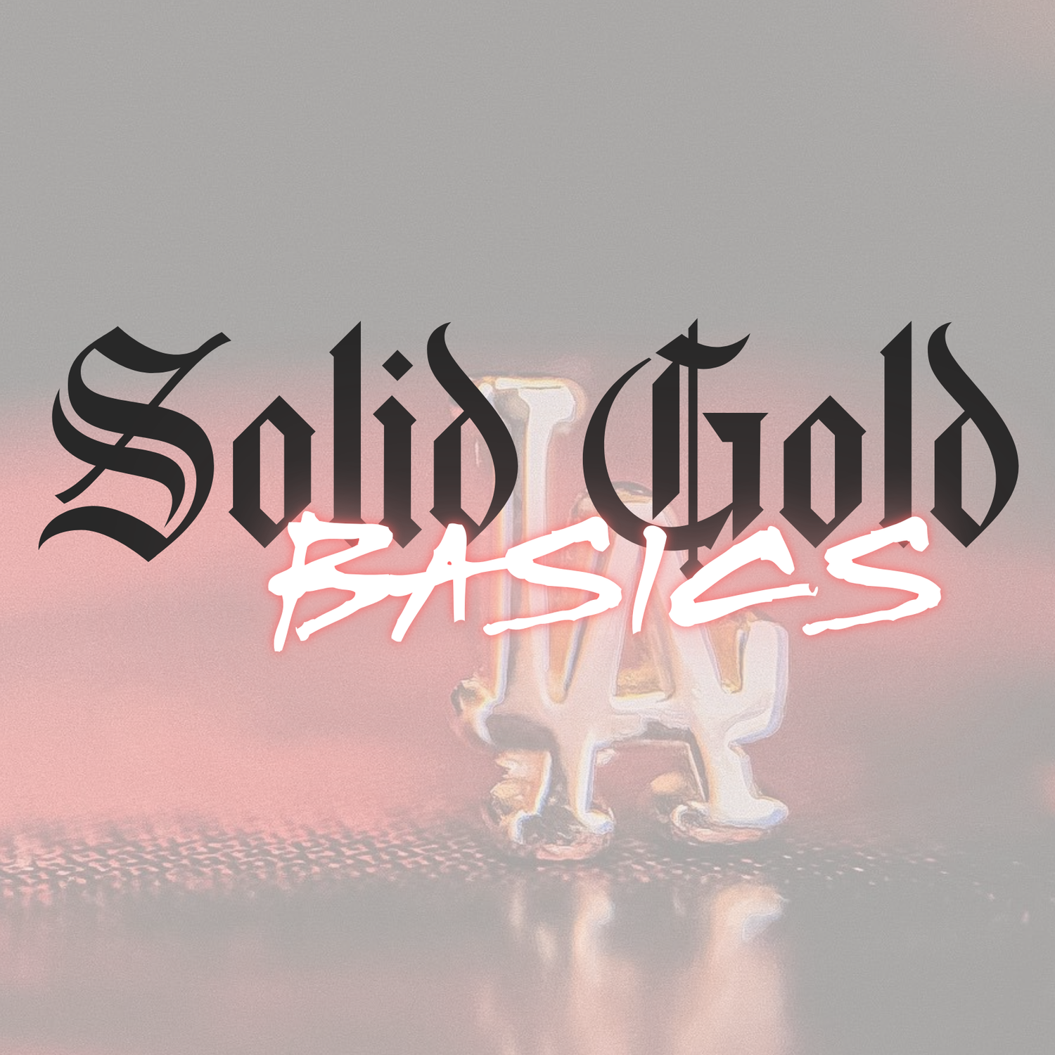 Solid Gold Basics