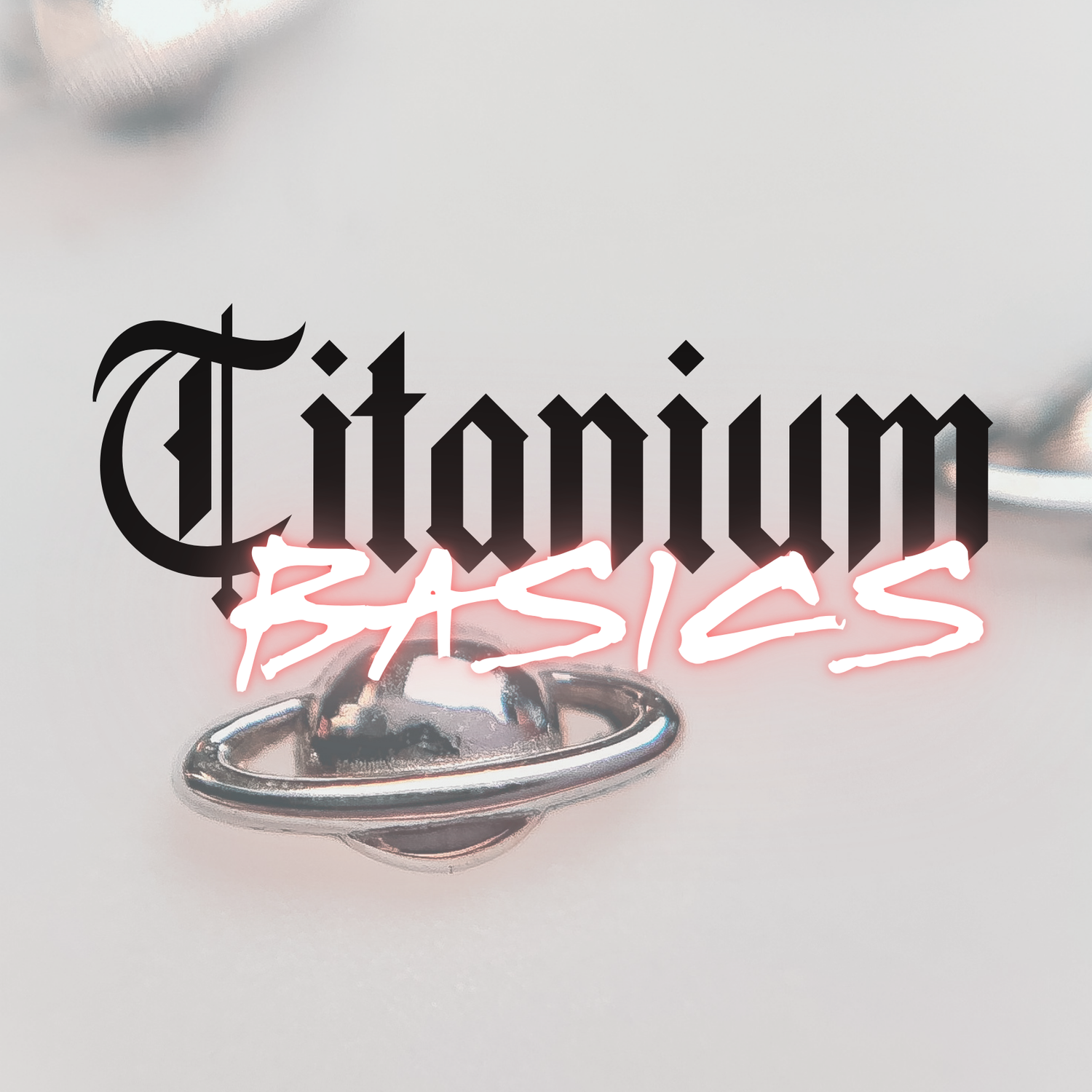 Titanium Basics